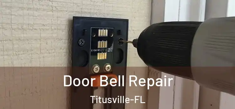  Door Bell Repair Titusville-FL
