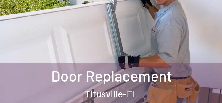 Door Replacement Titusville-FL