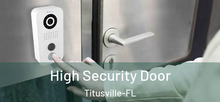 High Security Door Titusville-FL