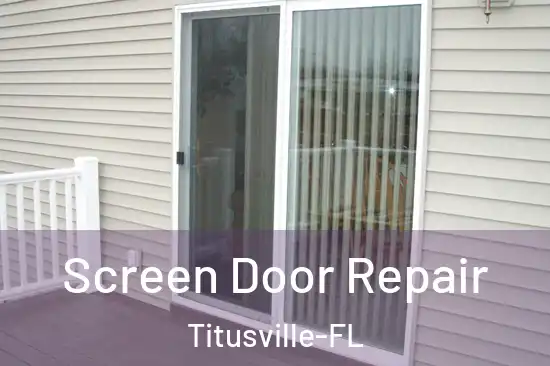  Screen Door Repair Titusville-FL